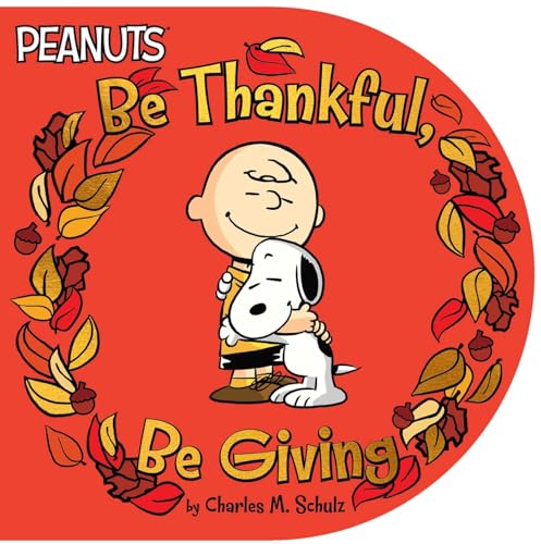 Be Thankful, Be Giving - Board Books