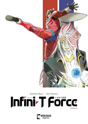Infini-T Force Vol. 6 - Paperback