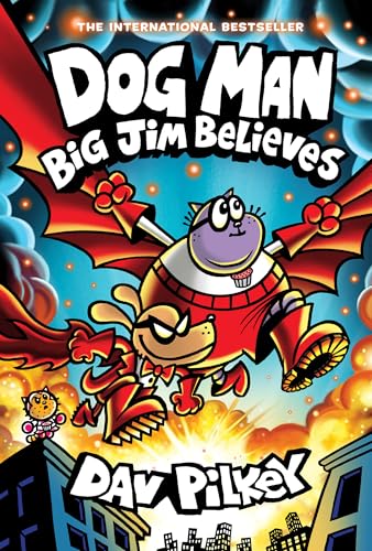Dog Man: Big Jim Believes: A Graphic Novel (Dog Man #14): From the Creator of Captain Underpants: Volume 14 - Hardcover
