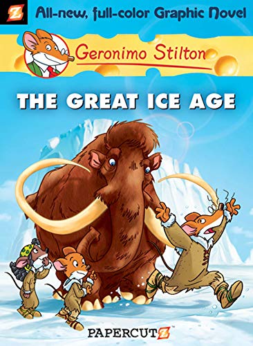 Geronimo Stilton Graphic Novels #5: The Great Ice Age - Hardcover