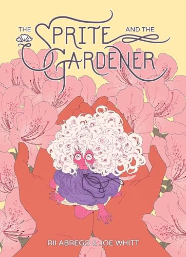 Sprite and the Gardener - Hardcover
