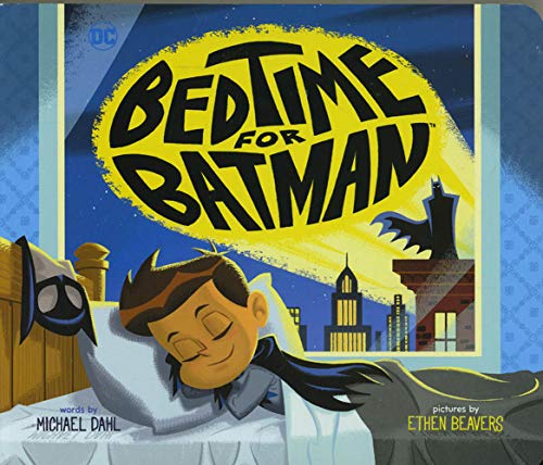 Bedtime for Batman - Board Books