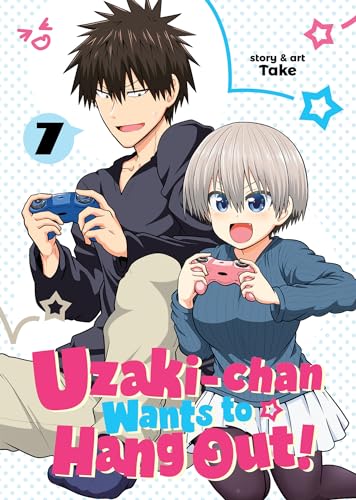 Uzaki-Chan Wants to Hang Out! Vol. 7 - Paperback