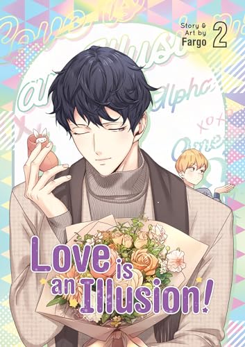 Love Is an Illusion! Vol. 2 - Paperback