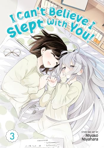 I Can't Believe I Slept with You! Vol. 3 - Paperback