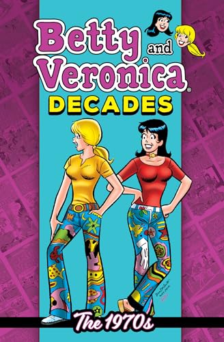 Betty & Veronica Decades: The 1970s - Paperback