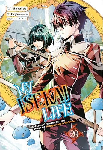 My Isekai Life 20: I Gained a Second Character Class and Became the Strongest Sage in the World! - Paperback
