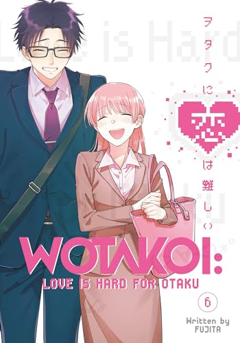 Wotakoi: Love Is Hard for Otaku 6 - Paperback