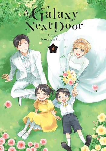 A Galaxy Next Door 6 - Gido Amagakure - Paperback                       
