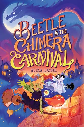 Beetle & the Chimera Carnival - Hardcover
