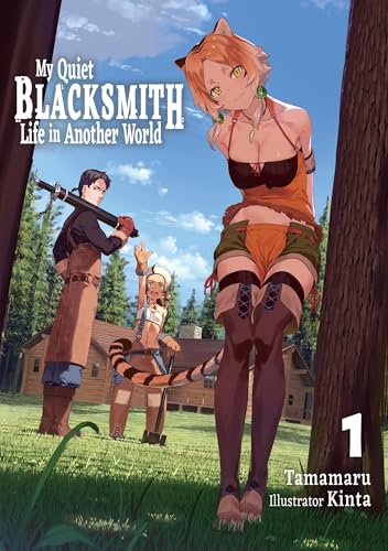 My Quiet Blacksmith Life in Another World: Volume 1 (Light Novel) - Paperback