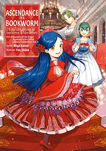 Ascendance of a Bookworm: Part 4 Volume 5 (Light Novel) - Paperback