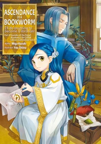 Ascendance of a Bookworm: Part 4 Volume 8 (Light Novel) - Paperback