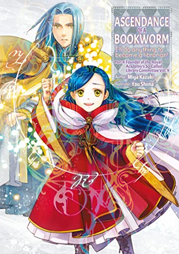 Ascendance of a Bookworm: Part 4 Volume 9 (Light Novel) - Paperback
