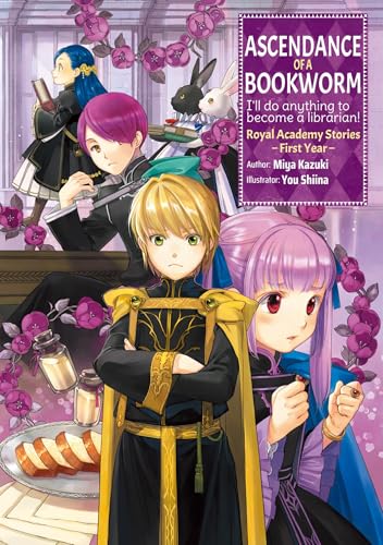 Ascendance of a Bookworm: Royal Academy Stories - First Year (Light Novel): Volume 1 - Paperback
