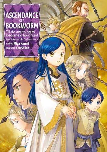 Ascendance of a Bookworm: Part 5 Volume 4 (Light Novel) - Paperback