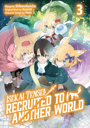 Isekai Tensei: Recruited to Another World: Volume 3 (Manga) - Paperback