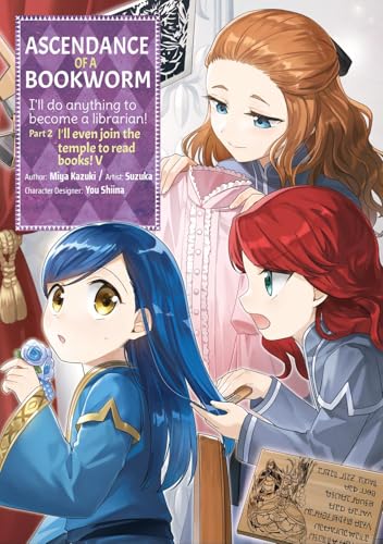 Ascendance of a Bookworm (Manga) Part 2 Volume 5: Volume 5 - Paperback
