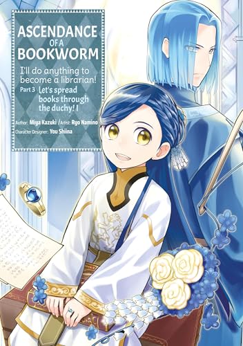 Ascendance of a Bookworm (Manga) Part 3 Volume 1 - Paperback