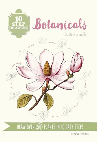 10 Step Drawing: Botanicals: Draw Over 50 Plants in 10 Easy Steps - Paperback