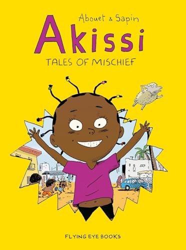 Akissi: Tales of Mischief: Akissi Book 1 - Paperback