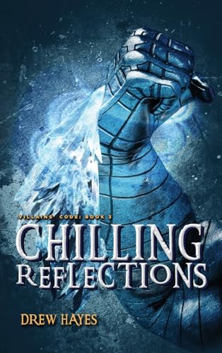 Chilling Reflections - Hardcover