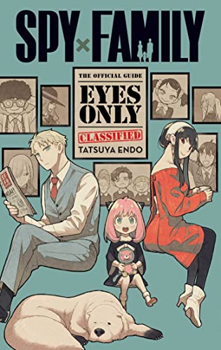 Spy X Family: The Official Guide--Eyes Only - Tatsuya Endo - Paperback                       