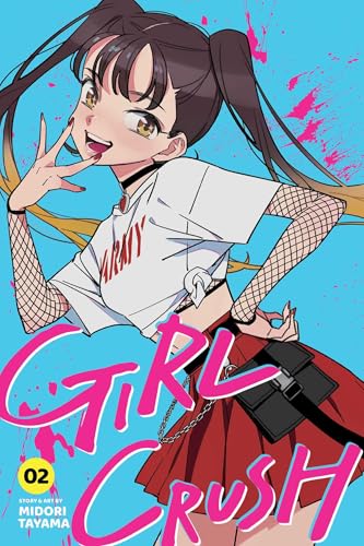 Girl Crush, Vol. 2 - Paperback