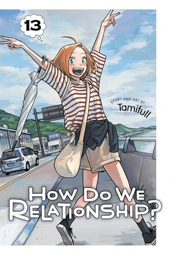 How Do We Relationship?, Vol. 13 - Paperback