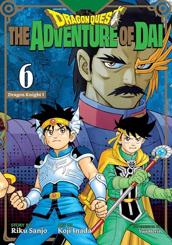 Dragon Quest: The Adventure of Dai, Vol. 6: Dragon Knights - Paperback