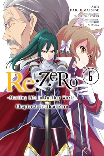 RE: Zero -Starting Life in Another World-, Chapter 3: Truth of Zero, Vol. 6 (Manga) - Paperback