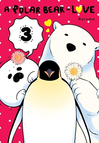 A Polar Bear in Love, Vol. 3 - Paperback                       