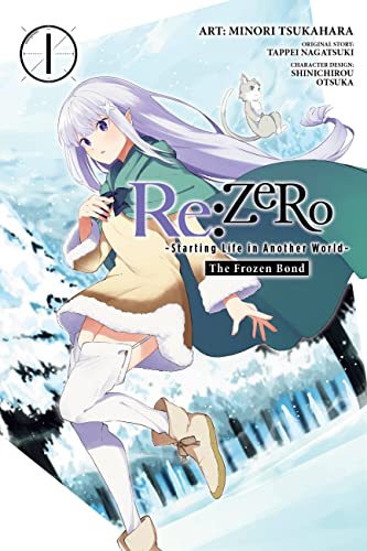 RE: Zero -Starting Life in Another World-, the Frozen Bond, Vol. 1 - Paperback