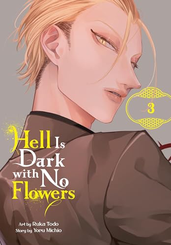 Hell Is Dark with No Flowers, Vol. 3 (Manga) - Paperback