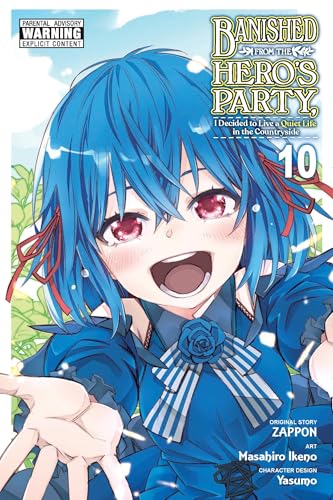 Banished from the Hero's Party, I Decided to Live a Quiet Life in the Countryside, Vol. 10 (Manga) - Paperback