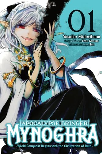 Apocalypse Bringer Mynoghra, Vol. 1 (Manga): World Conquest Begins with the Civilization of Ruin - Paperback