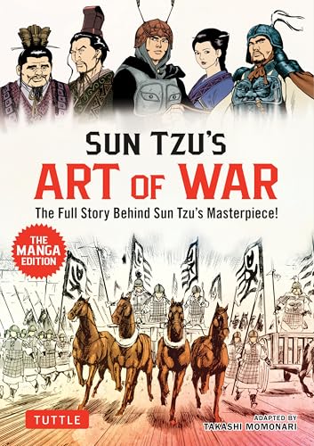 Sun Tzu's Art of War: The Manga Edition: The Full Story Behind Sun Tzu's Masterpiece! - Paperback