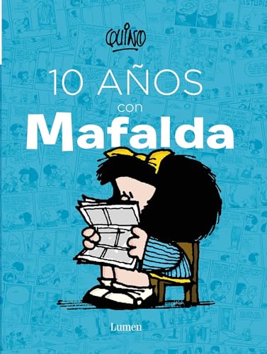 10 AÃ±os Con Mafalda / 10 Years with Mafalda - Hardcover                       
