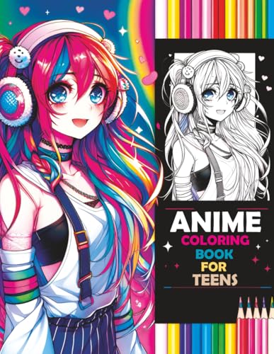 Anime Coloring Book for Teens: Beauty Pop & Anime Girls - Sparking Creative Inspiration from Classic to Modern Manga Masterpieces - Paperback