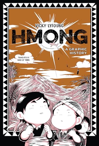 Hmong: A Graphic History - Library Binding