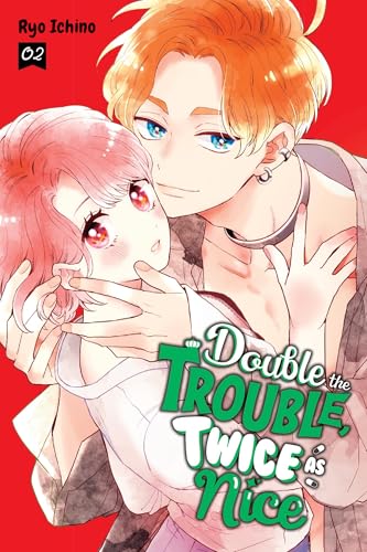 Double the Trouble, Twice as Nice, Vol. 2 - Paperback
