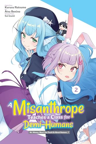A Misanthrope Teaches a Class for Demi-Humans, Vol. 2 (Manga) - Paperback