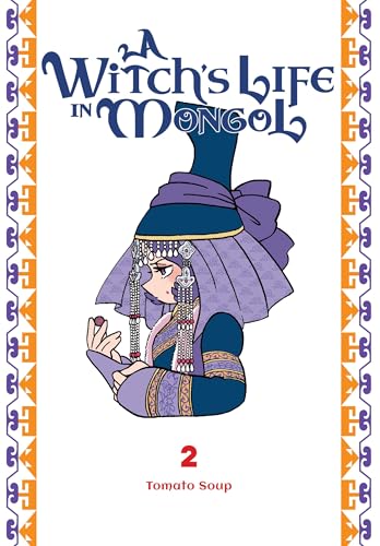 A Witch's Life in Mongol, Vol. 2 - Paperback