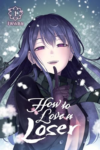 How to Love a Loser, Vol. 1: Volume 1 - Paperback