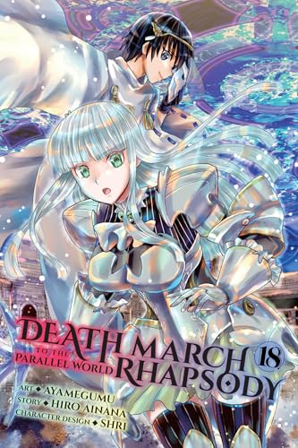 Death March to the Parallel World Rhapsody, Vol. 18 (Manga) - Paperback