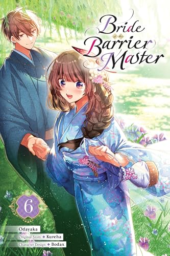 Bride of the Barrier Master, Vol. 6 (Manga) - Paperback