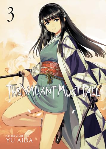 The Valiant Must Fall Vol. 3 - Yu Aida - Paperback                       