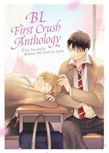 Bl First Crush Anthology: Five Seconds Before We Fall in Love - Paperback