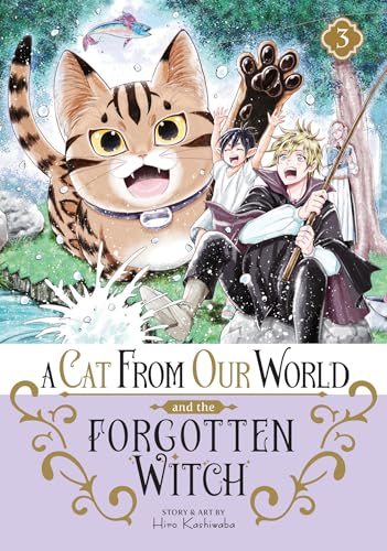 A Cat from Our World and the Forgotten Witch Vol. 3 - Paperback