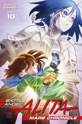 Battle Angel Alita Mars Chronicle 10 - Yukito Kishiro - Paperback                       